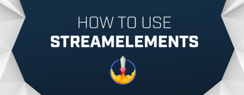 How To Use StreamElements - Webaround Gaming