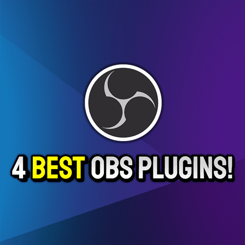 15+ Best OBS Plugins in 2024 (Free & Paid)