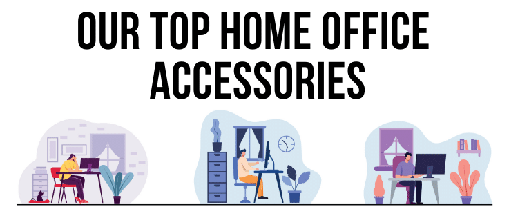 Top Home Office Accessories Title Image